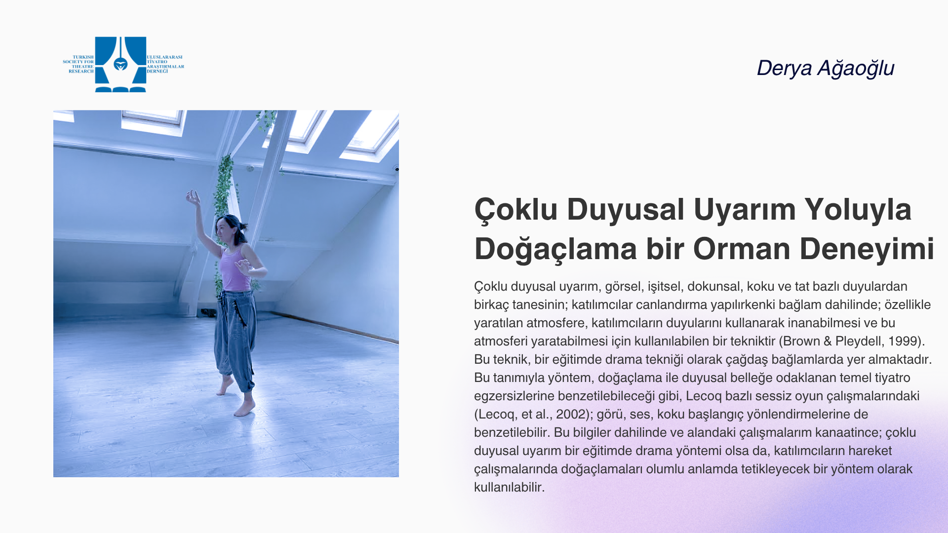Çoklu Duyusal Uyarım Yoluyla Doğaçlama bir Orman Deneyimi